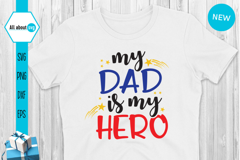 my-dad-is-my-hero-svg-fathers-day-svg