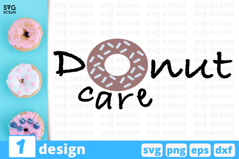 1 Donut Care Svg Bundle Quotes Cricut Svg By Svgocean Thehungryjpeg 3836