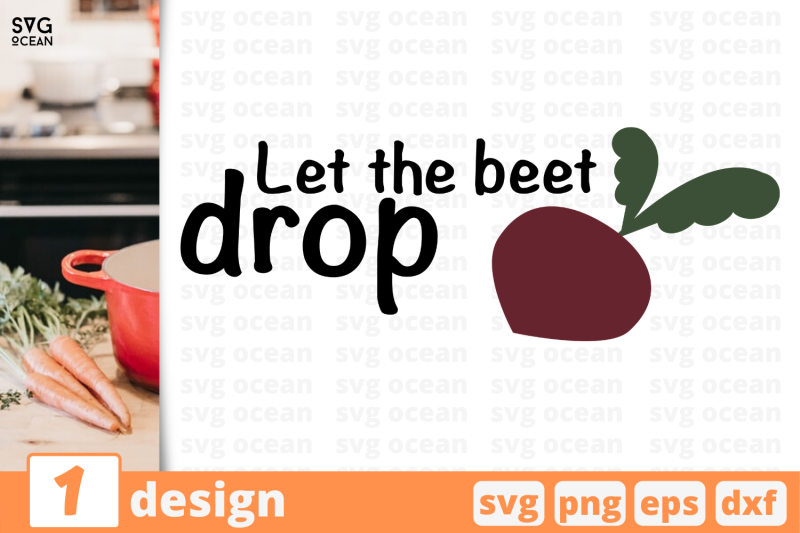 1-let-the-beet-drop-nbsp-svg-bundle-quotes-cricut-svg