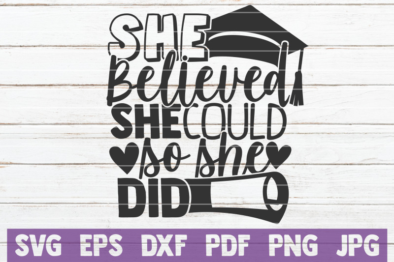 she-believed-she-could-so-she-did-svg-cut-file