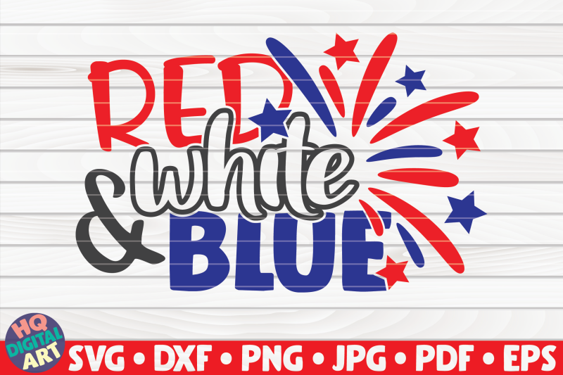 red-white-and-blue-svg-4th-of-july-quote