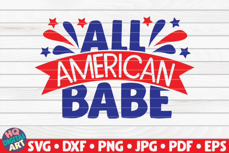 all-american-babe-svg-4th-of-july-quote