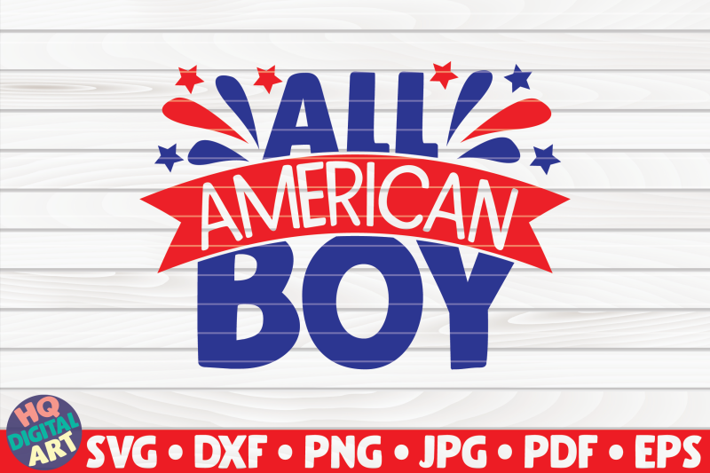 all-american-boy-svg-4th-of-july-quote