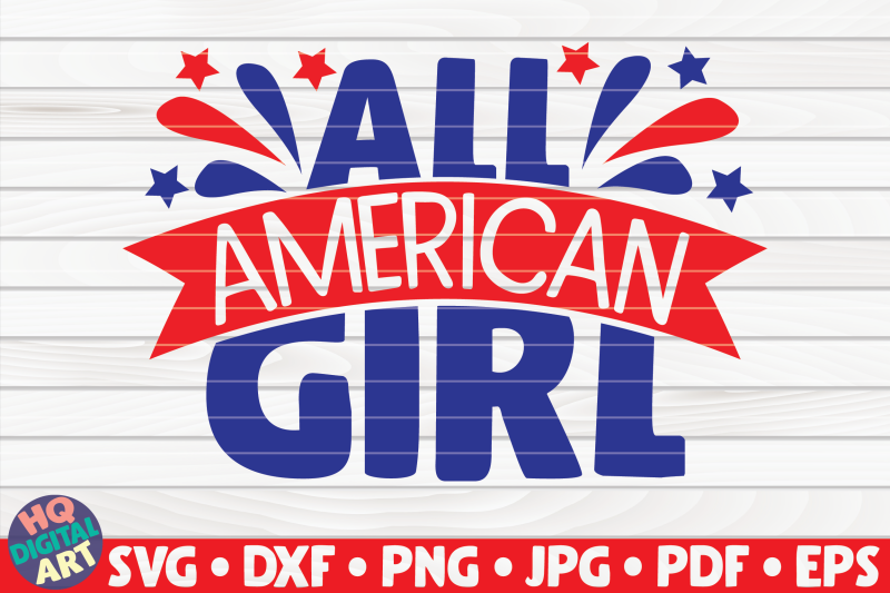 all-american-girl-svg-4th-of-july-quote