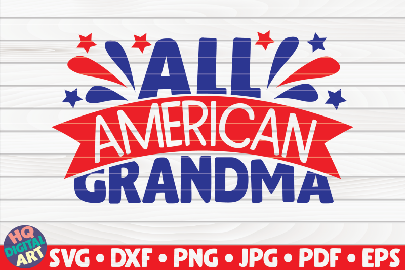 all-american-grandma-svg-4th-of-july-quote