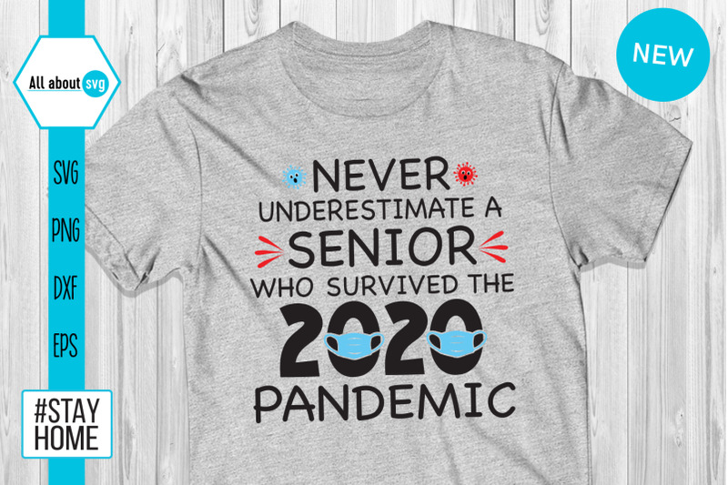 never-underestimate-a-senior-who-survived-2020-pandemic-svg