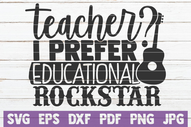 teacher-i-prefer-educational-rockstar-svg-cut-file