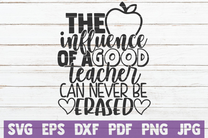 the-influence-of-a-good-teacher-can-never-be-erased