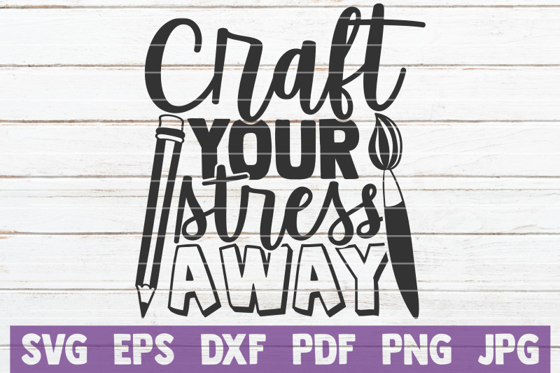 craft-your-stress-away-svg-cut-file