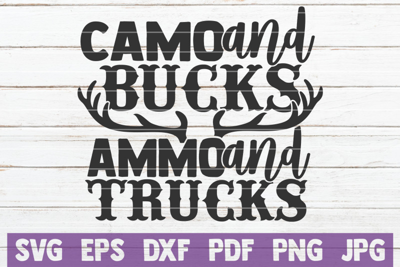 camo-and-bucks-ammo-and-trucks-svg-cut-file