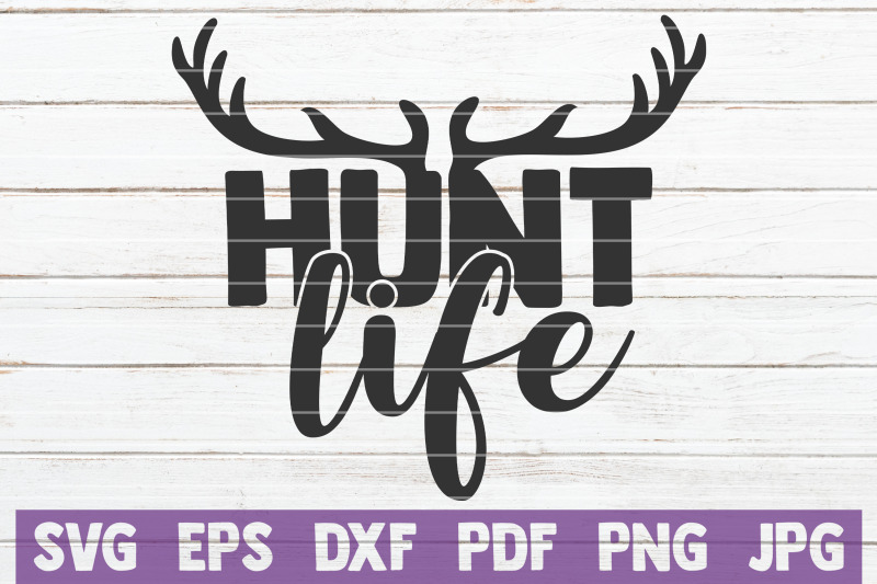 hunt-life-svg-cut-file