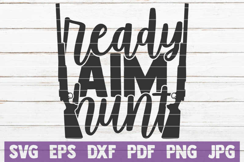 ready-aim-hunt-svg-cut-file