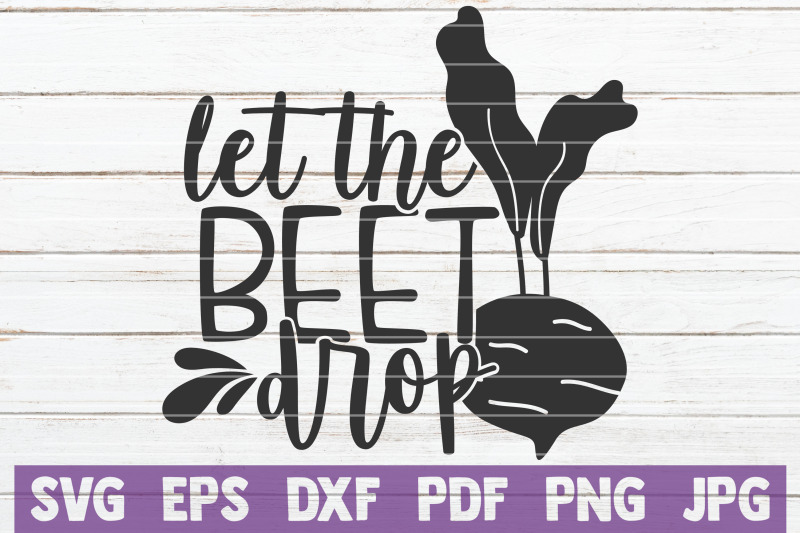 let-the-beet-drop-svg-cut-file