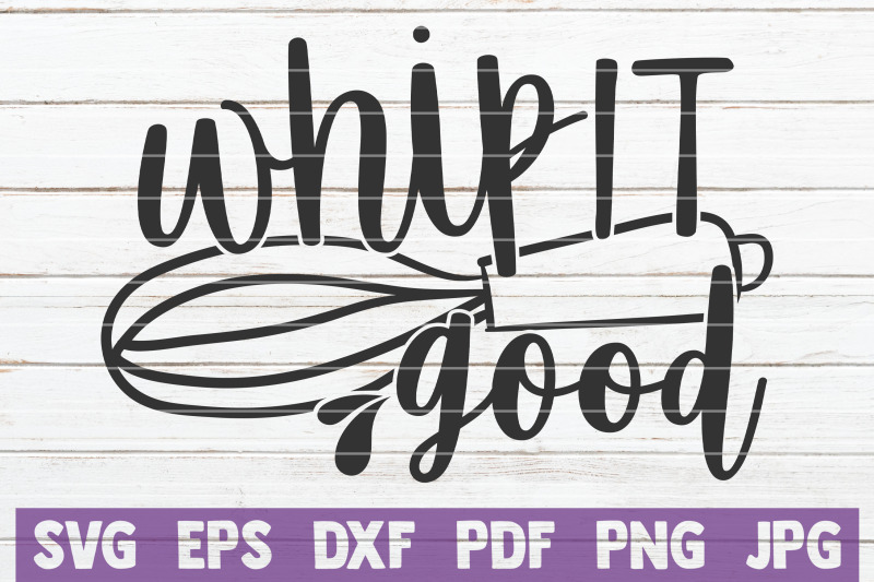 whip-it-good-svg-cut-file