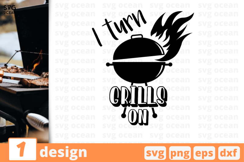 1-i-turn-grills-on-nbsp-svg-bundle-nbsp-quotes-cricut-svg