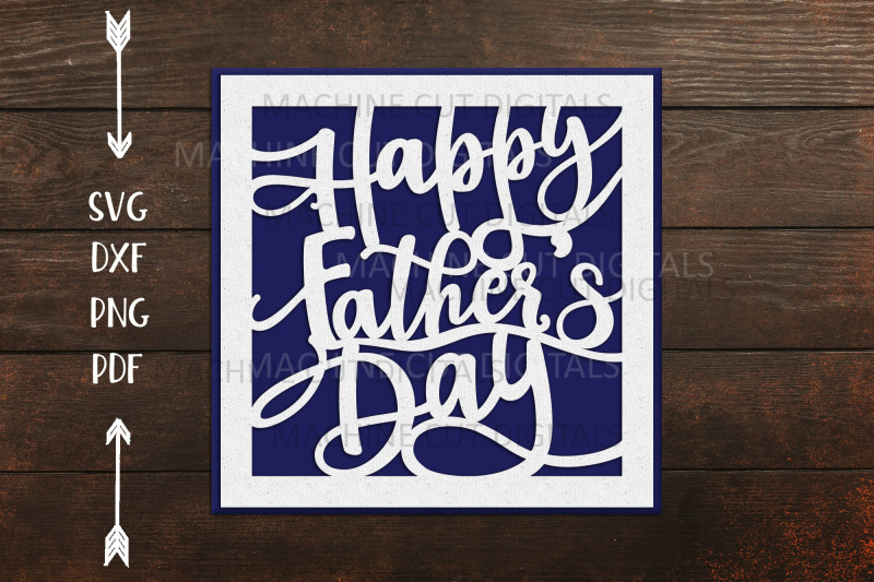 Download Happy Fathers day cut out card laser cut cricut svg dxf png By kArtCreation | TheHungryJPEG.com