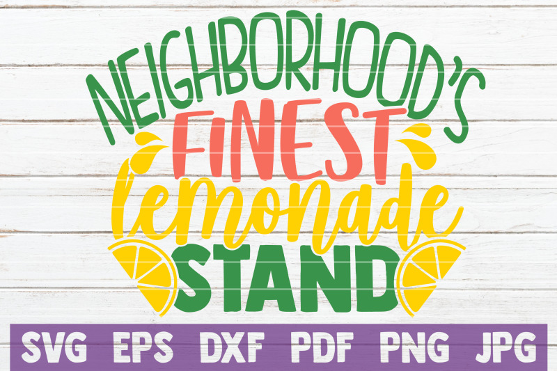 neighborhood-039-s-finest-lemonade-stand-svg-cut-file