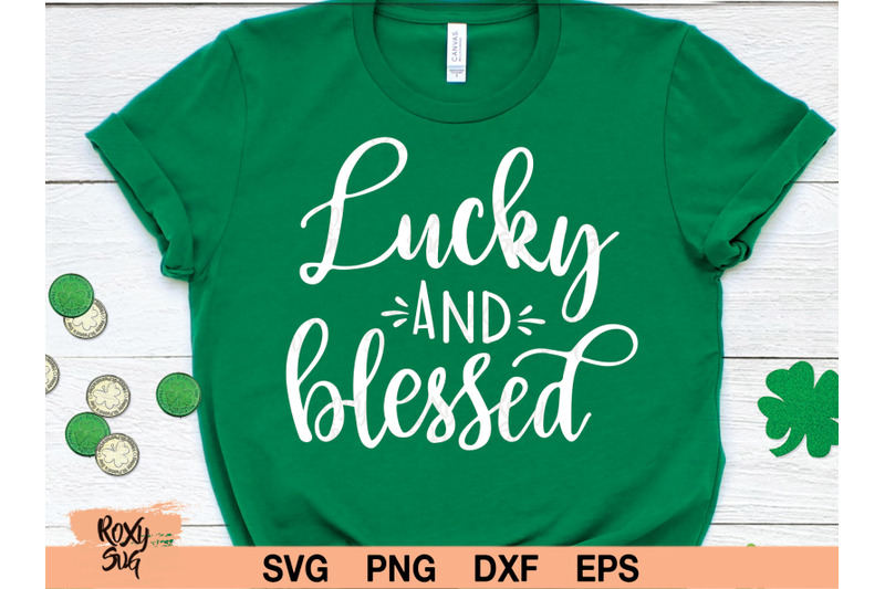 lucky-svg-blessed-svg-st-patrick-039-s-day-svg-lucky-and-blessed-svg