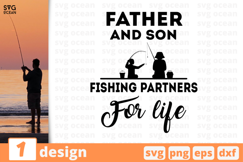 1 FATHER AND SON FISHING PARTNERS svg bundle, quotes ...