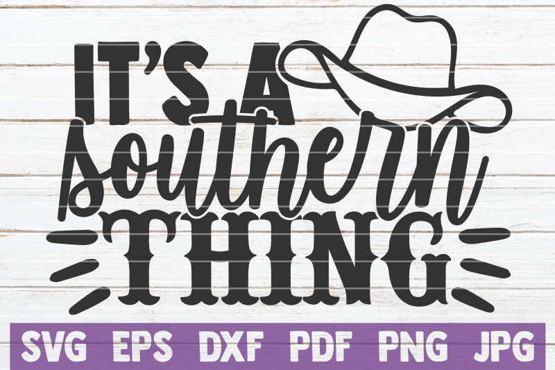 it-039-s-a-southern-thing-svg-cut-file