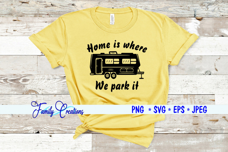 home-is-where-we-park-it