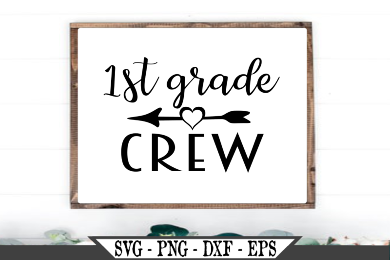 1st-grade-crew-for-first-grader-svg