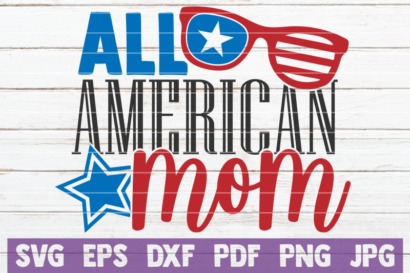 all-american-mom-svg-cut-file