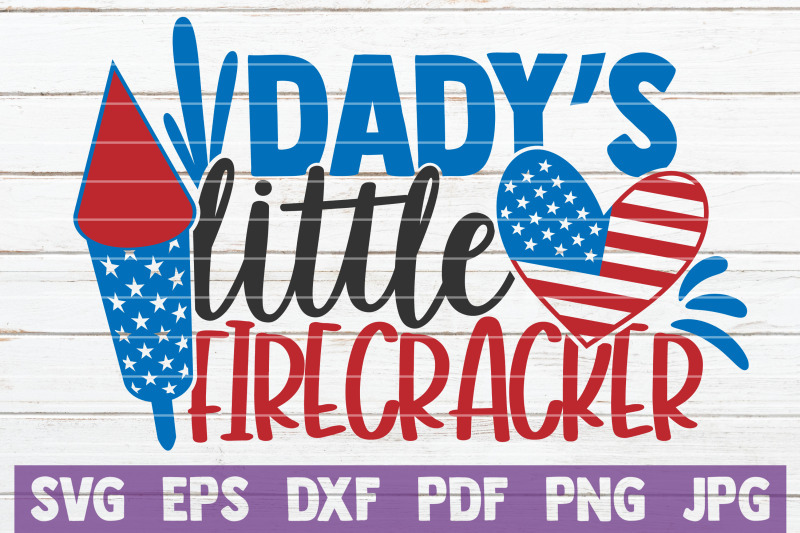 daddy-039-s-little-firecracker-svg-cut-file