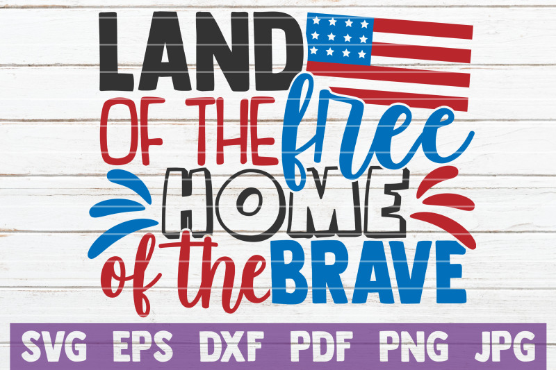 land-of-the-free-home-of-the-brave-svg-cut-file