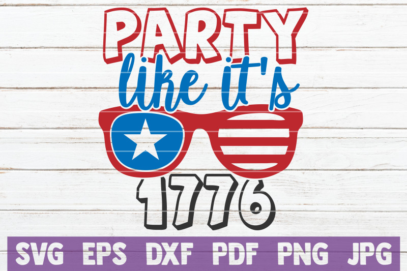 party-like-it-039-s-1776-svg-cut-file