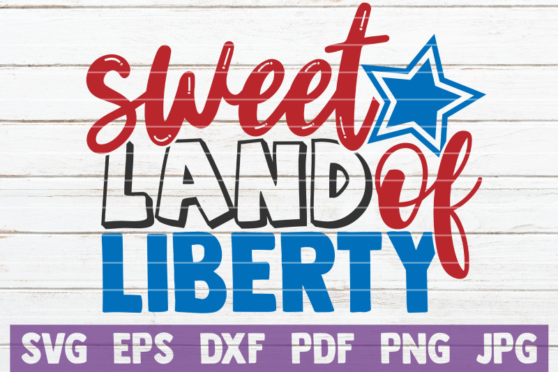 sweet-land-of-liberty-svg-cut-file