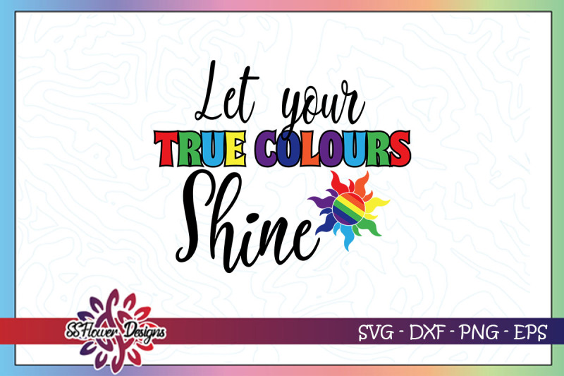 let-your-true-color-shine-lgbt-equality