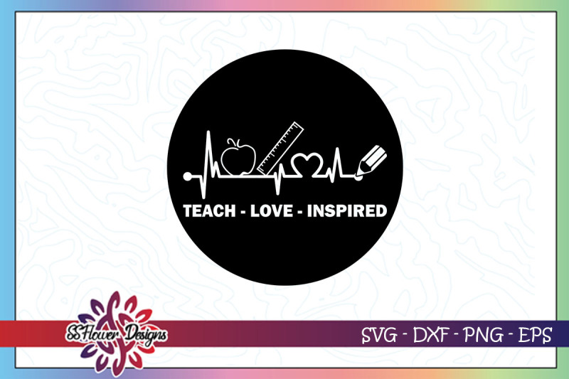 teach-love-inspire-back-2-school-teacher