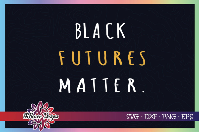 black-future-matter-black-lives-matter