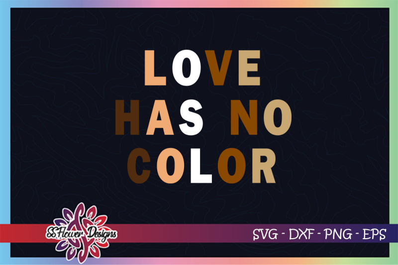 love-has-no-color-svg-equality-svg