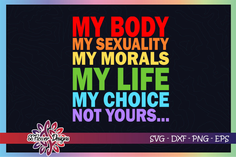 my-body-my-sexuality-my-choice-euality