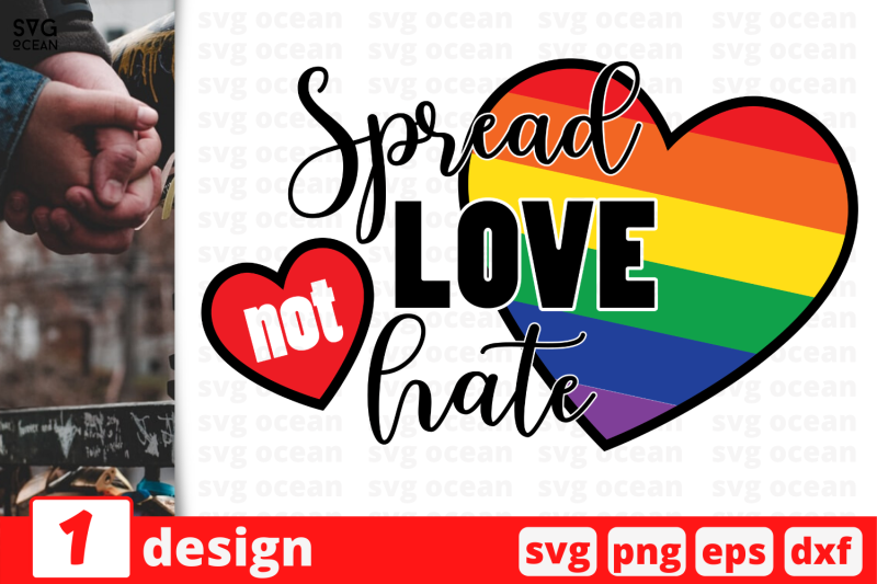 1-spread-love-not-hate-nbsp-svg-bundle-lgbt-quotes-cricut-svg