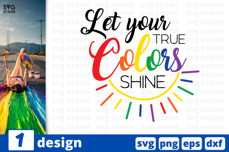 1-let-yours-true-colors-shine-svg-bundle-lgbt-quotes-cricut-svg