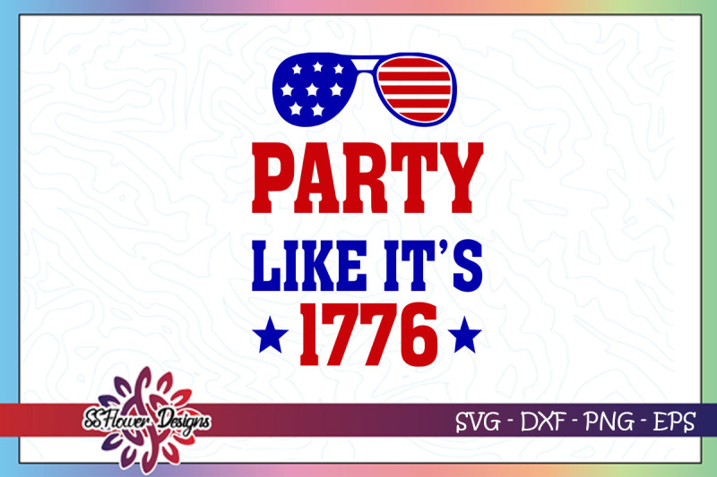 party-like-it-039-s-1776-svg-1776-svg