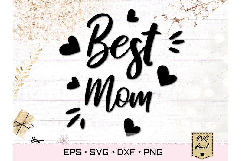 best-mom-svg