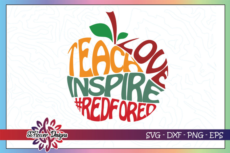 teach-love-inspire-svg-redfored-svg-apple-svg-back-to-school-svg