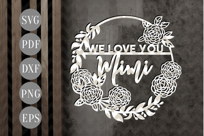 we-love-you-mimi-papercut-template-grandma-gift-svg-pdf