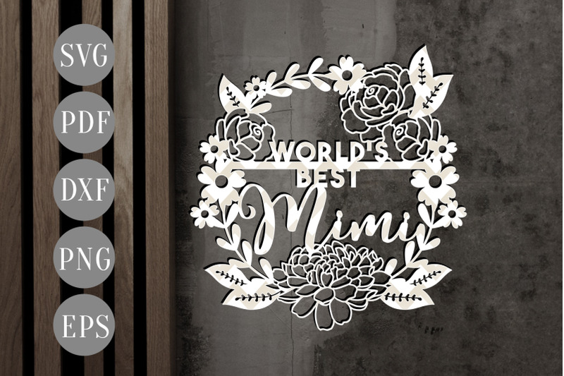 world-039-s-best-mimi-papercut-template-floral-wreath-svg-pdf