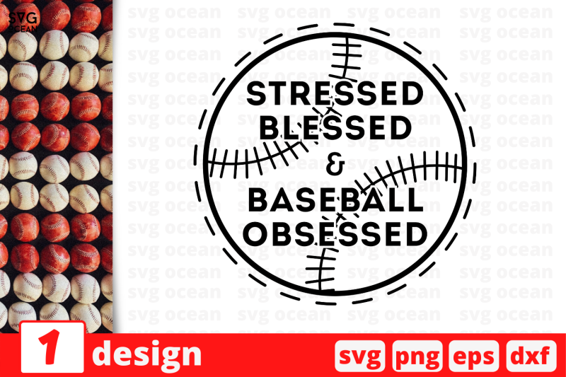 1-stressed-blessed-and-baseball-obsessed-nbsp-svg-bundle-nbsp-quotes-cricut-svg