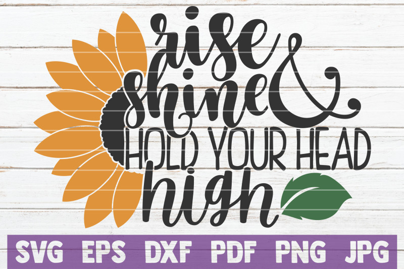 rise-shine-and-hold-your-head-high-svg-cut-file