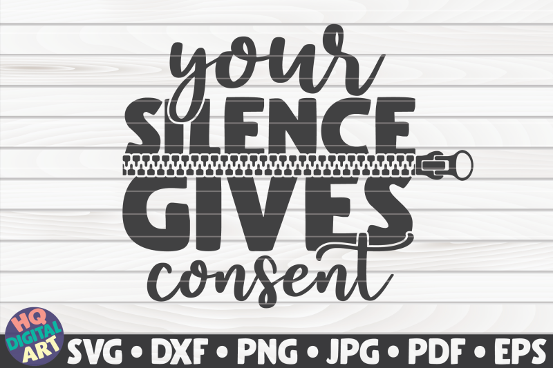 your-silence-gives-consent-svg-blm-quote