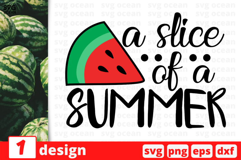 1 A SLICE OF A SUMMER svg bundle, quotes cricut svg By ...