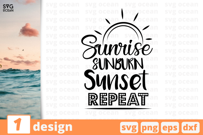 1-sunrise-sunburn-sunset-repeat-svg-bundle-nbsp-quotes-cricut-svg