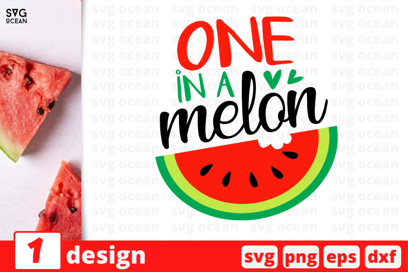 1-one-in-a-melon-nbsp-svg-bundle-nbsp-quotes-cricut-svg