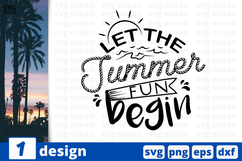 1-let-the-summer-fun-begin-svg-bundle-nbsp-quotes-cricut-svg